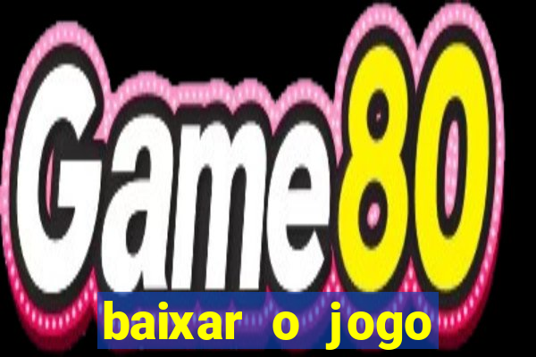 baixar o jogo street fighter